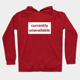 currently unavailable Hoodie